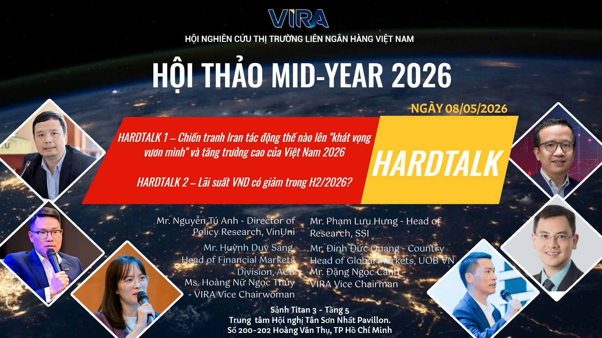 Hội thảo giữa năm 2026: “THẾ GIỚI BIẾN ĐỘNG, VIỆT NAM KHÁT VỌNG VƯƠN MÌNH,  LIỆU LÃI SUẤT VND CÓ GIẢM TRONG H2/2026”
